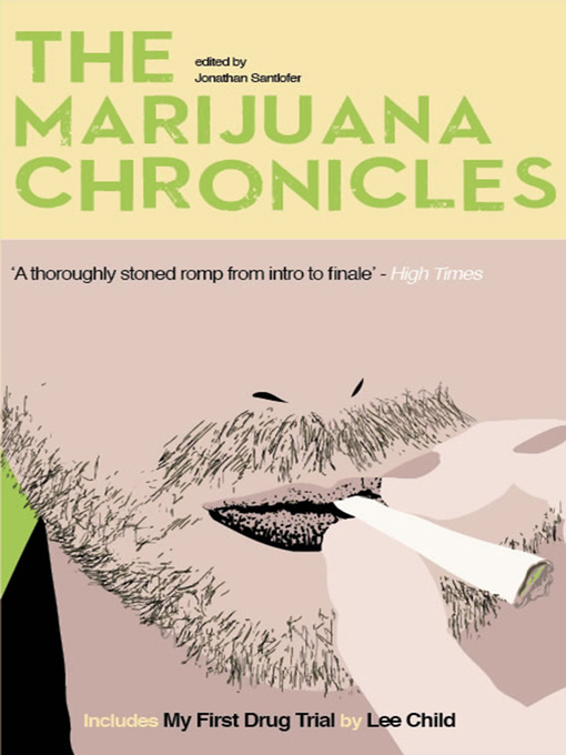 Title details for The Marijuana Chronicles by Jonathan Santlofer - Available